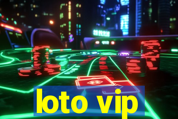 loto vip